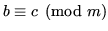 $ b \equiv c \pmod{m}$