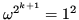 $ \omega^{2^{k+1}} = 1^2$