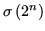 $ \sigma\left(2^n\right)$