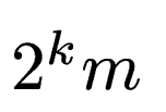 $ 2^km$