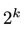 $ 2^k$