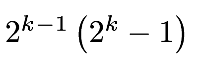 $ 2^{k-1}\left(2^k-1\right)$