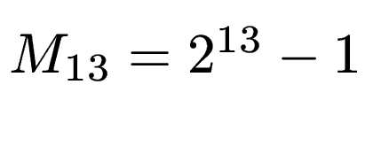 $ M_{13}=2^{13}-1$