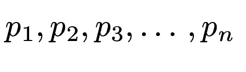 $ p_1, p_2, p_3, \ldots, p_n$