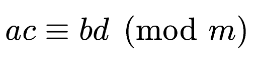 $ ac \equiv bd
\pmod{m}$