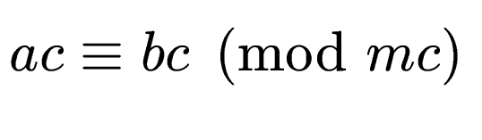 $ ac \equiv bc \pmod{mc}$