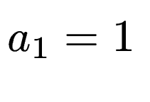 $ a_1=1$
