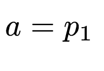 $ a=p_1$