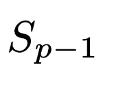$ S_{p-1}$