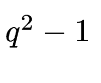 $ q^2-1$