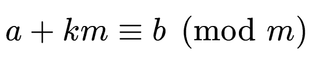 $ a+km \equiv b \pmod{m}$