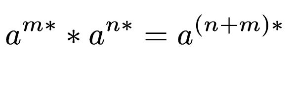 $\displaystyle a^{m*} * a^{n*} = a^{(n+m)*}$