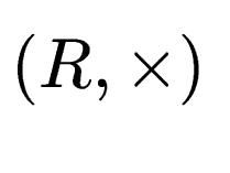 $ (R,\times)$