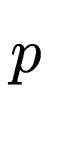 $ p$