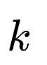 $ k$