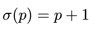 $ \sigma(p) = p+1$