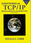 Internetworking with TCP/IP, Vol 1: Principles, Protocols and Architecture